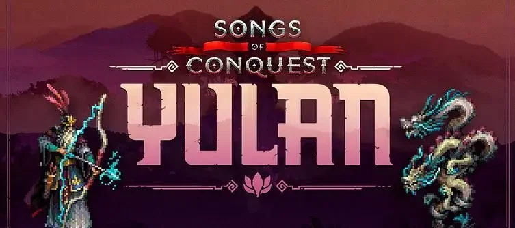 La llegada del DLC Yulan a Songs of Conquest transforma la estrategia con una facción inspirada en China