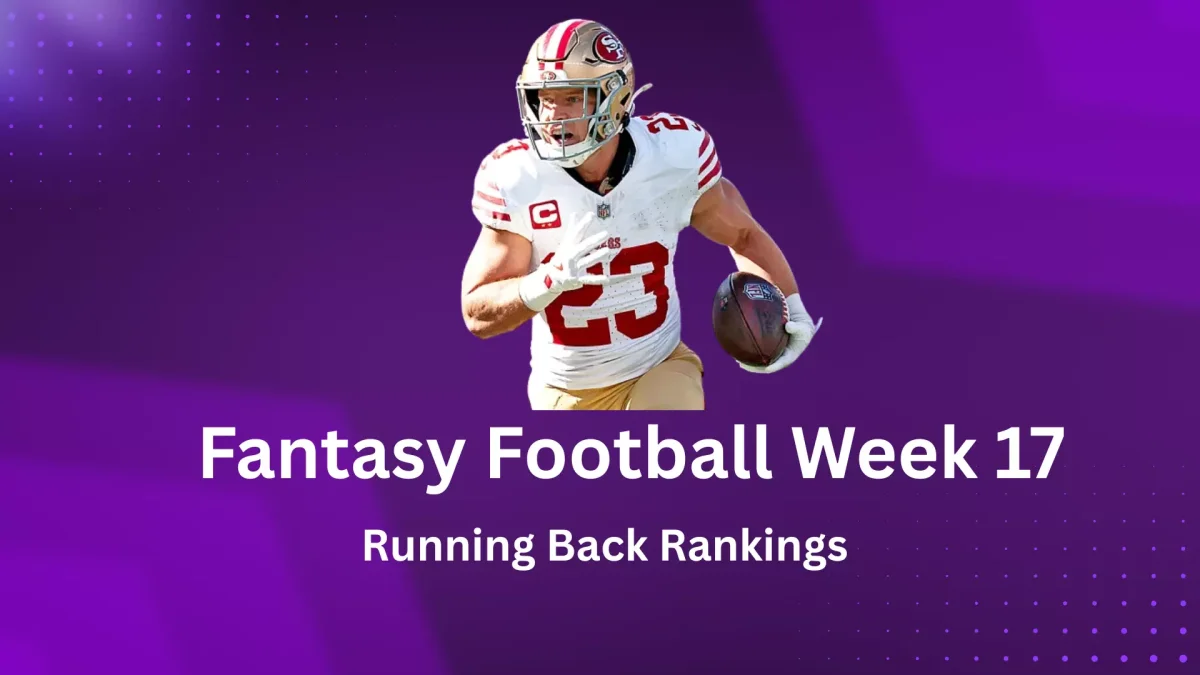 Las clasificaciones de corredores para la semana 17 que definirán tu Fantasy Football